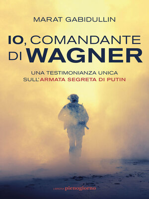 cover image of Io, comandante di Wagner
